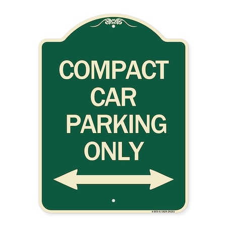 Signmission Compact Car Parking Only With Bidirectional Arrow Heavy-Gauge Aluminum Architectural Sign A-DES-G-1824-24253